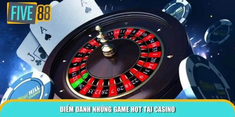 Điểm danh những game hot tại sảnh game