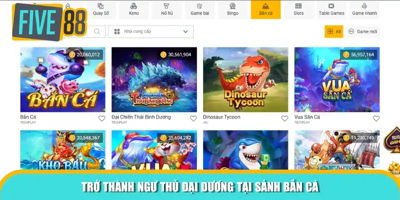Trở thành ngư thủ đại dương tại sảnh Bắn cá