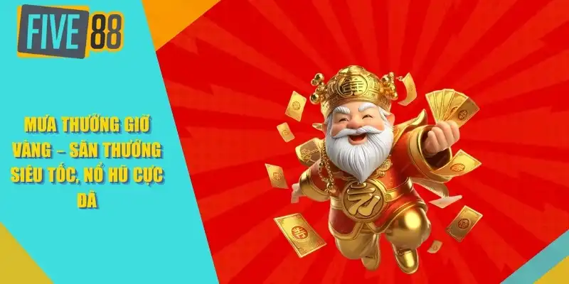 Mưa Thưởng Giờ Vàng
