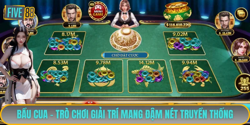 Bầu cua - Trò chơi giải trí mang đậm nét truyền thống